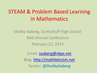 STEAM &amp; Problem Based Learning in Mathematics