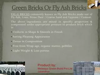 Green Bricks Or Fly Ash Bricks