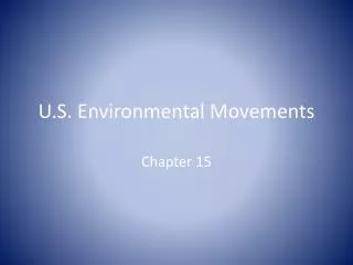 U.S. Environmental Movements