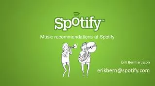 Music r ecommendations at Spotify