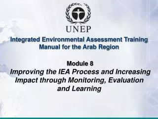 Integrated Environmental Assessment Training Manual for the Arab Region Module 8