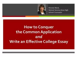 How to Conquer the Common Application and Write an Effective College Essay