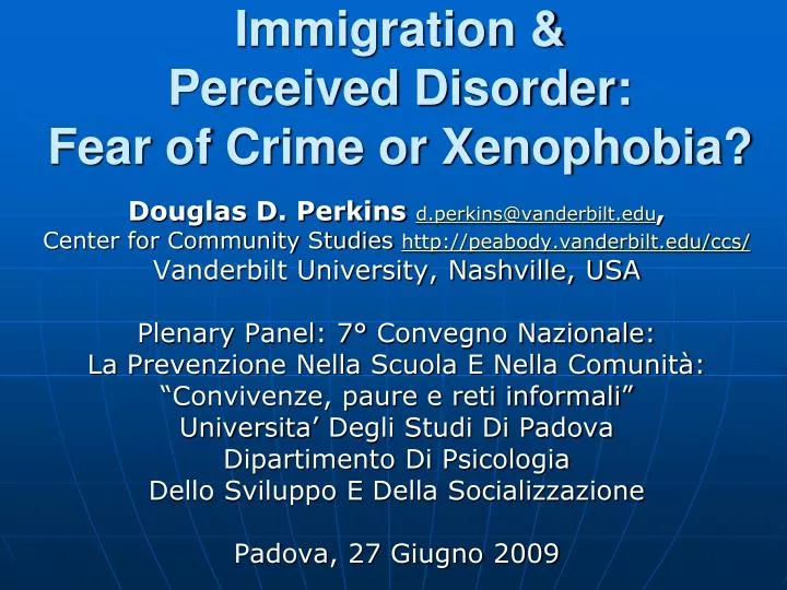 immigration perceived disorder fear of crime or xenophobia