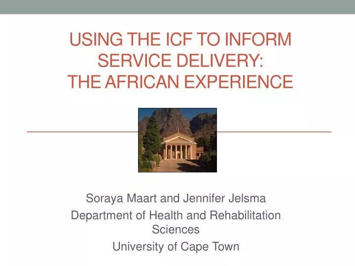 using the icf to inform service delivery the african experience