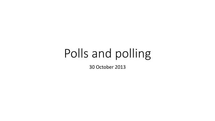 polls and polling