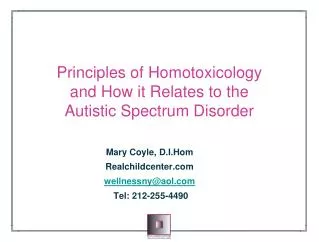 Principles of Homotoxicology and How it Relates to the Autistic Spectrum Disorder