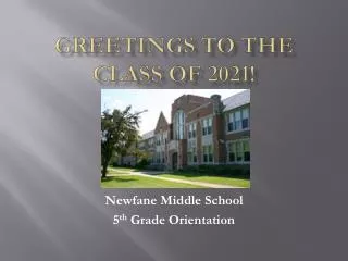 Greetings to the Class of 2021!