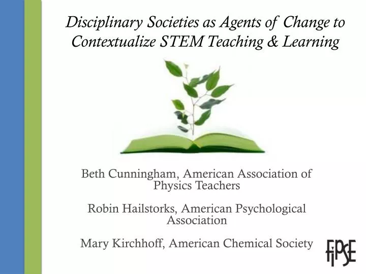 disciplinary societies as agents of change to contextualize stem teaching learning