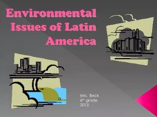 Environmental Issues of Latin America