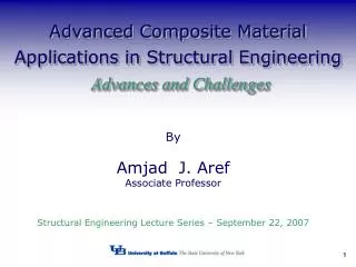 Advanced Composite Material Applications in Structural Engineering Advances and Challenges