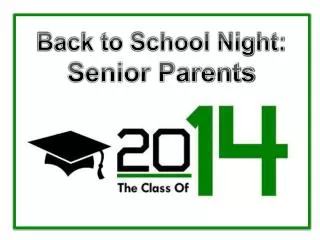 Back to School Night: Senior Parents