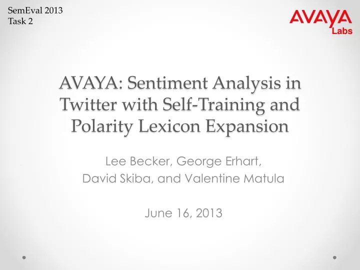 avaya sentiment analysis in twitter with self training and polarity lexicon expansion
