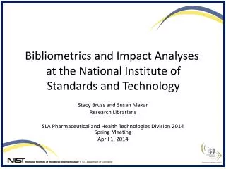 Bibliometrics and Impact Analyses at the National Institute of Standards and Technology