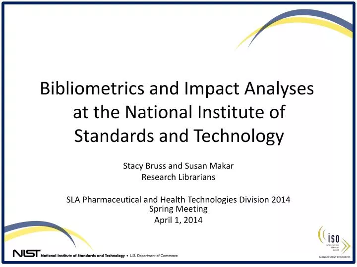 bibliometrics and impact analyses at the national institute of standards and technology