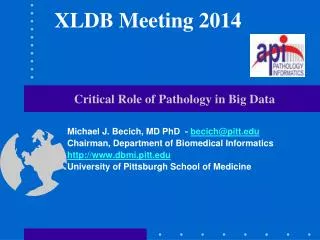 Critical Role of Pathology in Big Data