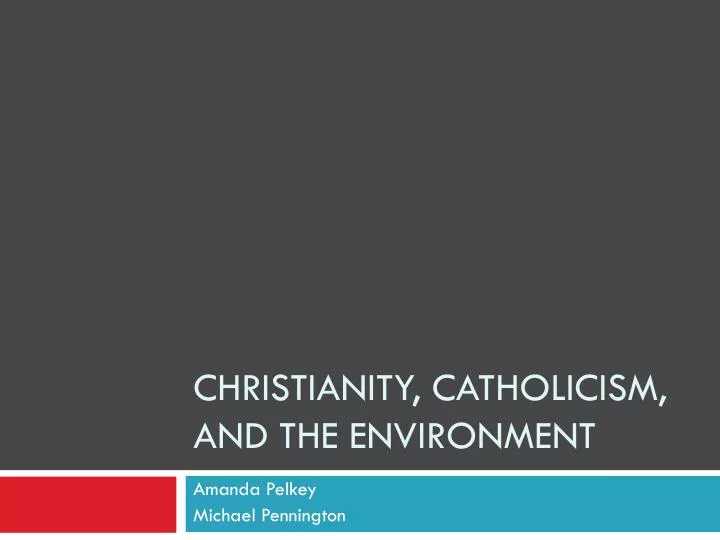 christianity catholicism and the environment