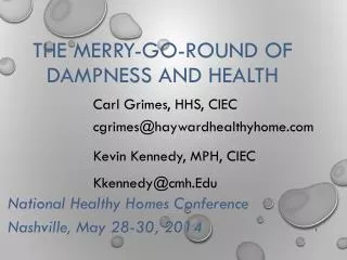 The Merry-go-Round of Dampness and Health