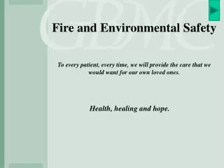 Fire and Environmental Safety