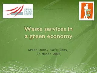 Waste services in a green economy