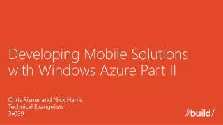 Developing Mobile Solutions with Windows Azure Part II