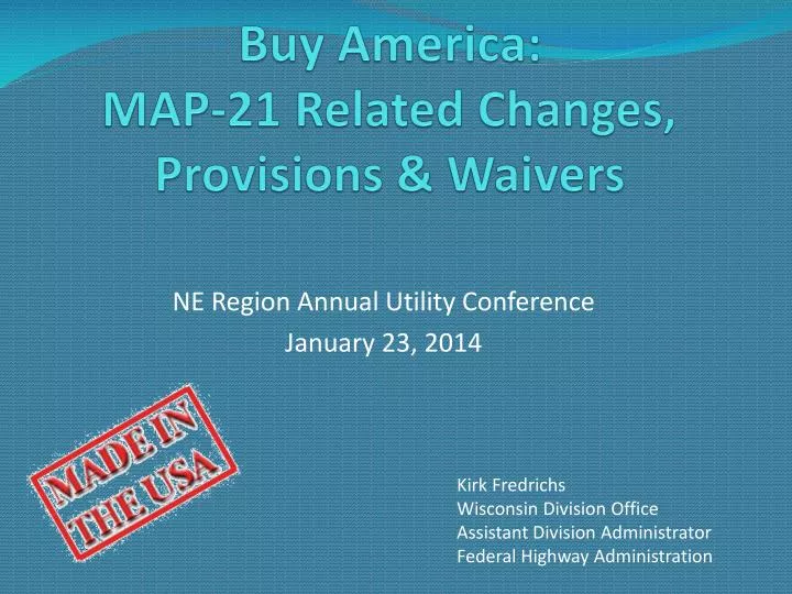 buy america map 21 related changes provisions waivers