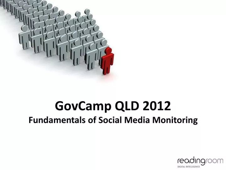 govcamp qld 2012 fundamentals of social media monitoring