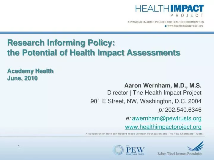 research informing policy the potential of health impact assessments academy health june 2010