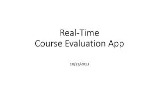 Real-Time Course Evaluation App