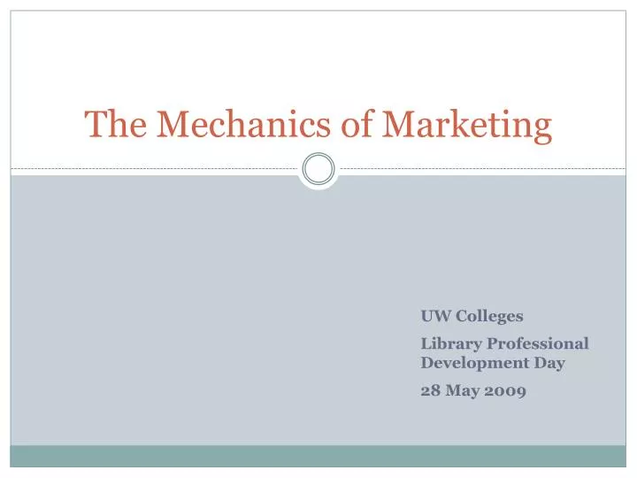 the mechanics of marketing