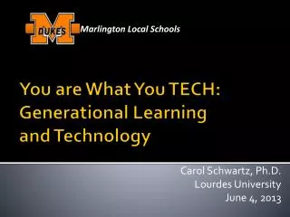 You are What You TECH: Generational Learning and Technology