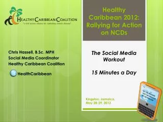 Healthy Caribbean 2012: Rallying for Action on NCDs