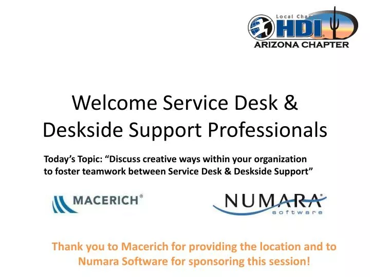 welcome service desk deskside support professionals