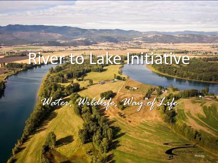 river to lake initiative