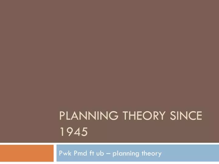 planning theory since 1945