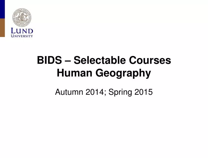 bids selectable courses human geography