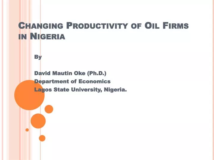 changing productivity of oil firms in nigeria