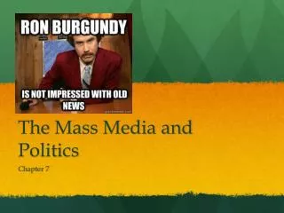 The Mass Media and Politics