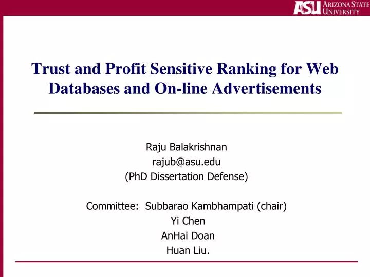 trust and profit sensitive ranking for web databases and on line advertisements