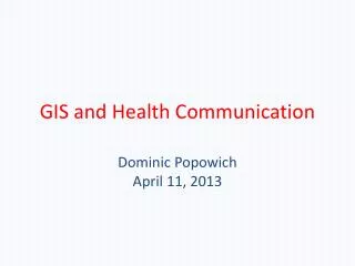GIS and Health Communication