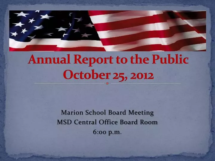 marion school district annual report to the public october 25 2012