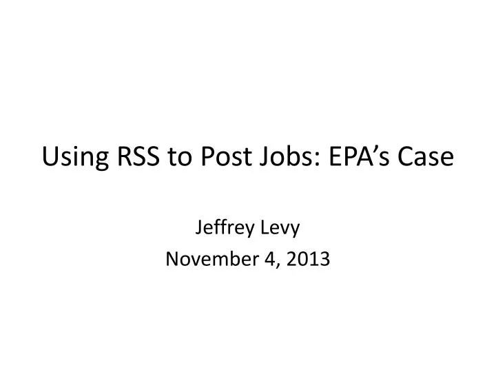 using rss to post jobs epa s case