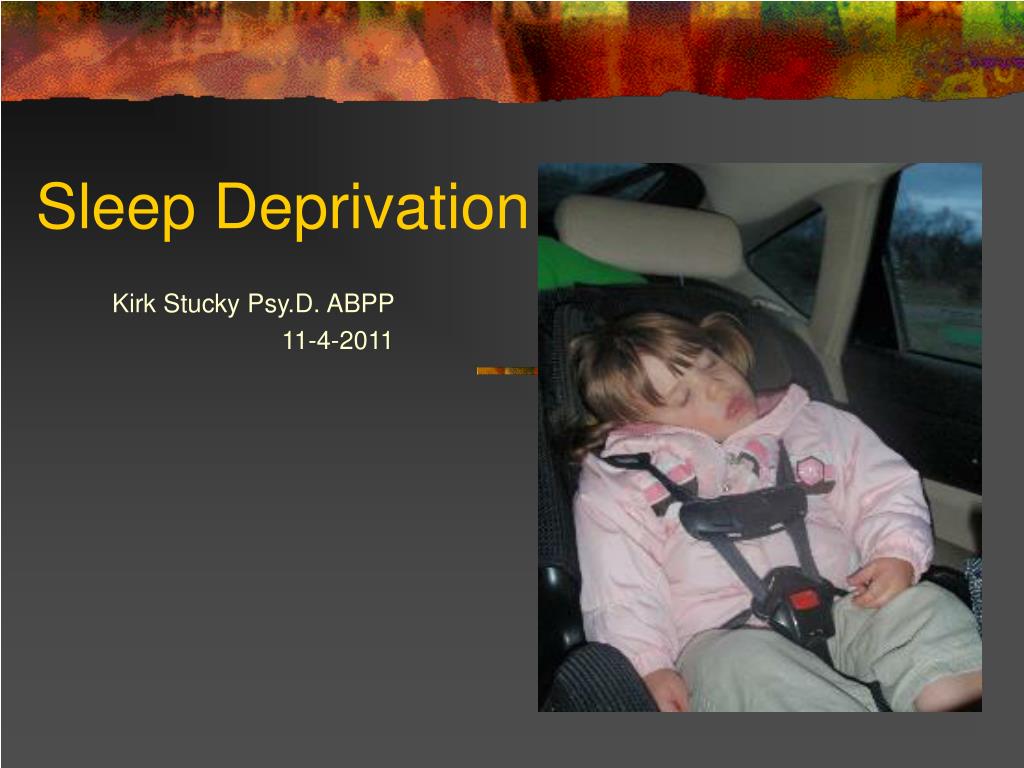 PPT - Sleep Deprivation PowerPoint Presentation, free download - ID:1621368