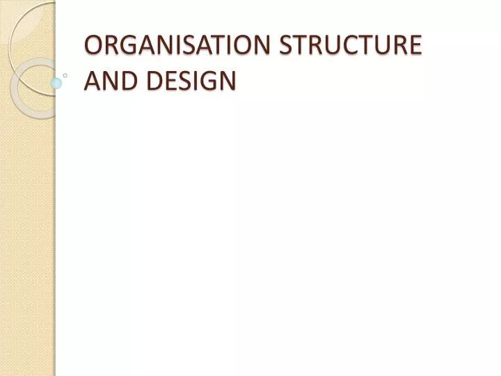 organisation structure and design