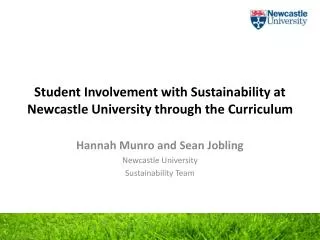 Student Involvement with Sustainability at Newcastle University through the Curriculum