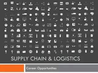 Supply chain &amp; Logistics