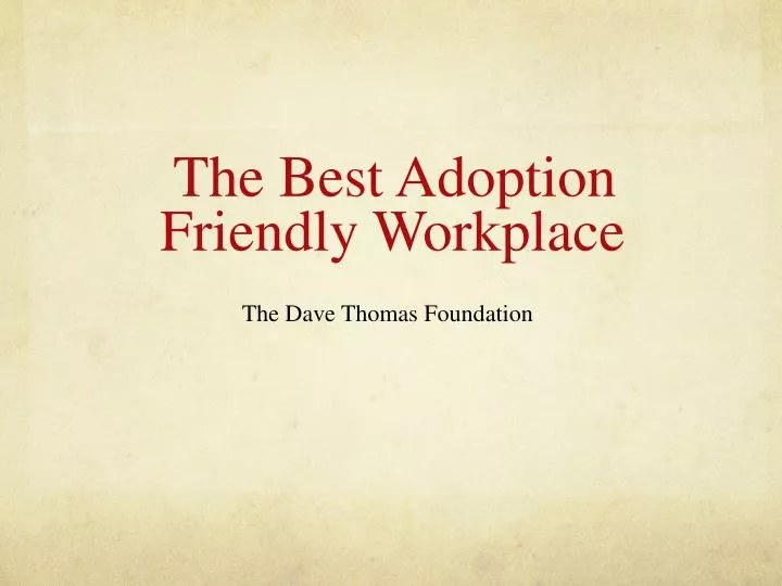 the best adoption friendly workplace