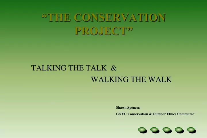 the conservation project