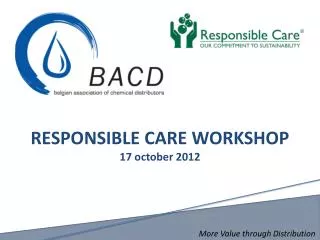 RESPONSIBLE CARE WORKSHOP 17 october 2012