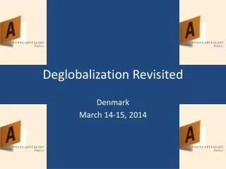 Deglobalization Revisited