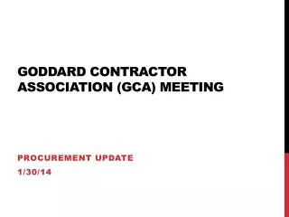 Goddard Contractor Association (GCA) Meeting